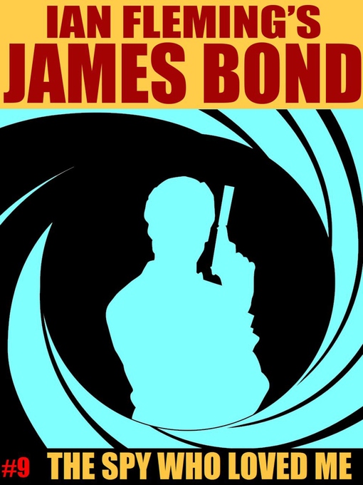 Title details for The Spy Who Loved Me by Ian Fleming - Available
